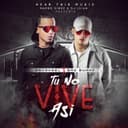 Tú No Vive Así (feat. Mambo Kingz & DJ Luian)