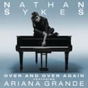 Over and Over Again (feat. Ariana Grande)