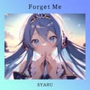 Forget Me (feat. Una Otomachi)