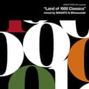 KANDYTOWN LIFE Presents "Land of 1000 Classics" (Mixed by MASATO and Minnesotah)