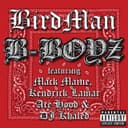 B-Boyz (feat. Mack Maine, Kendrick Lamar, Ace Hood & DJ Khaled)