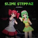 Slime Steppaz (feat. Kasane Teto & GUMI)