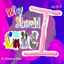 Why Should I Care (feat. Kasane Teto)