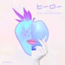 ヒーロー (feat. 4s4ki & KOTONOHOUSE)