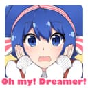 Oh my! Dreamer!