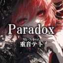 Paradox (feat. 重音テト)