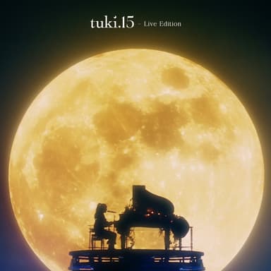 15 - Live Edition(NIPPON BUDOKAN ~承認欲求爆発~)