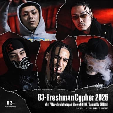 03- Freshman Cypher 2026 (feat. sh1t, Worldwide Skippa, ShowyVICTOR, ORIGAMI & GamBall)