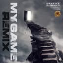 MY GAME (Remix)