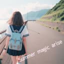 Summer magic arise