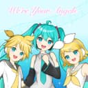 We're Your Angels(feat.初音ミク,鏡音リン,鏡音レン)