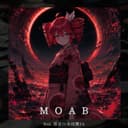 MOAB (feat. 重音テト & 宮舞モカ)