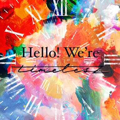Hello! We’re timelesz