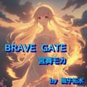BRAVE GATE (feat. 宮舞モカ & GUMI)