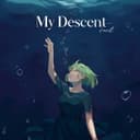 My Descent (feat. GUMI)