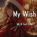 My Wish (feat. GUMI)